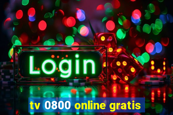 tv 0800 online gratis